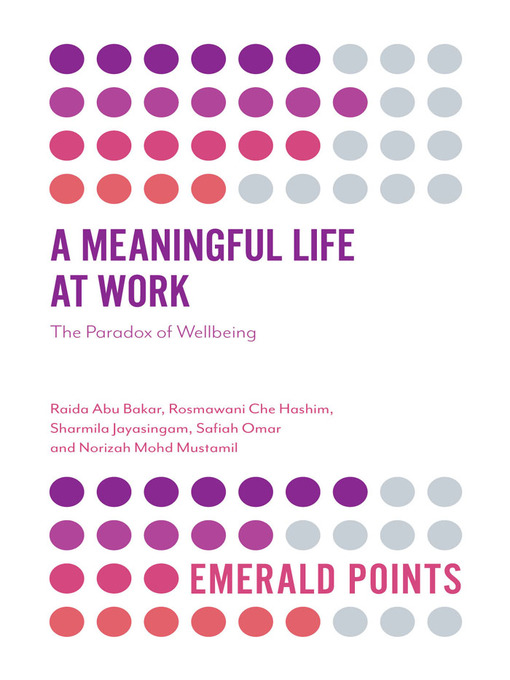 Title details for A Meaningful Life at Work by Raida Abu Bakar - Available